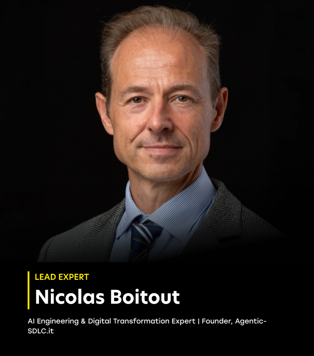 Nicolas Boitout, Lead Expert — AI Engineering and Digital Transformation Expert, Founder of Agentic SDLC.